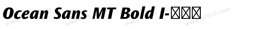 Ocean Sans MT Bold I字体转换